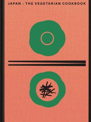 Japan: The Vegetarian Cookbook